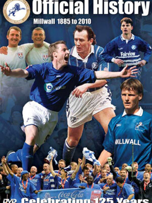 Celebrating 125 Years: Millwall DVD